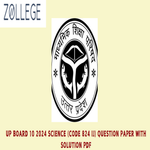 UP Board Class 10 Science Code 824 IJ Question Paper 2024